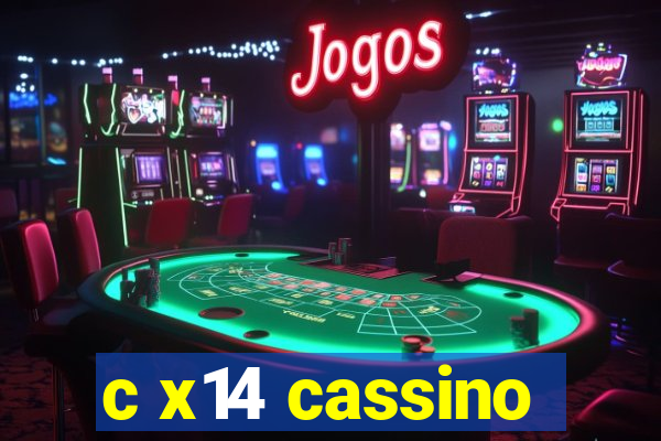 c x14 cassino
