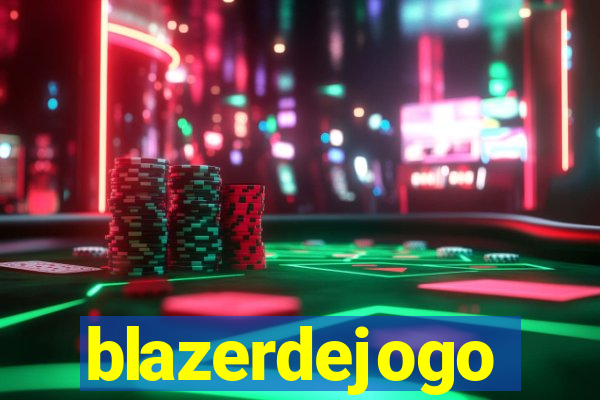 blazerdejogo