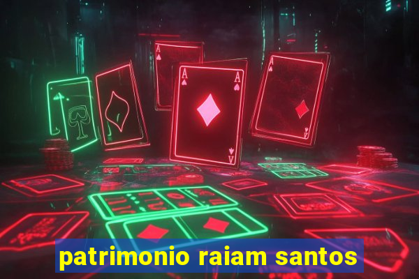 patrimonio raiam santos