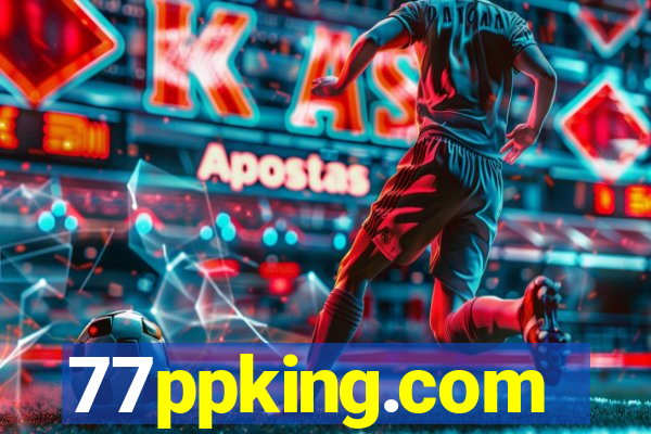 77ppking.com