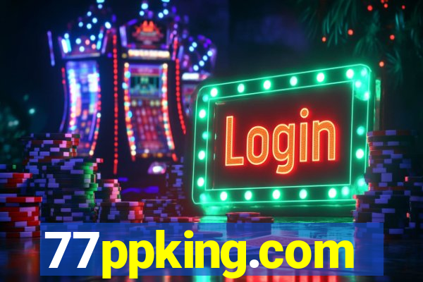 77ppking.com