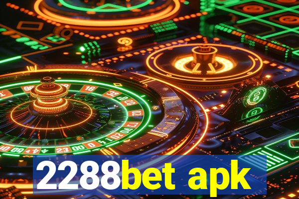 2288bet apk