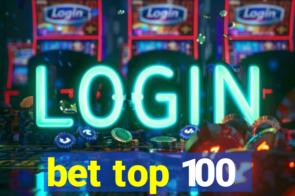 bet top 100
